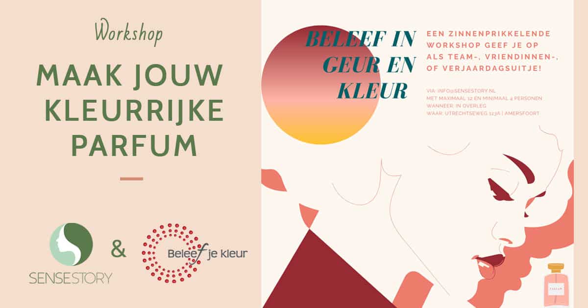 De Geur En Kleur Workshop Jouw Kleurrijke Parfum SenseStory